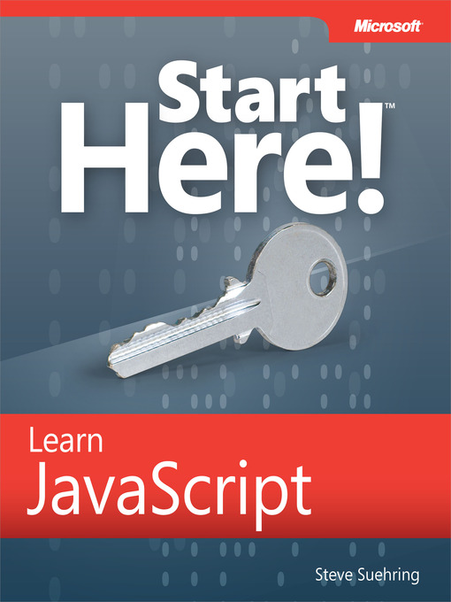 Title details for Start Here!<sup>TM</sup> Learn JavaScript by Steve Suehring - Available